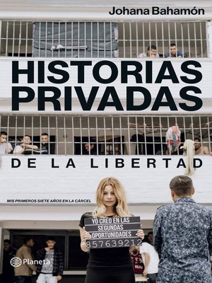 cover image of Historias privadas de la libertad